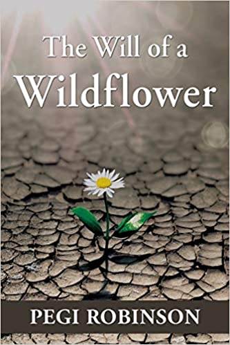 The Will of a Wildflower